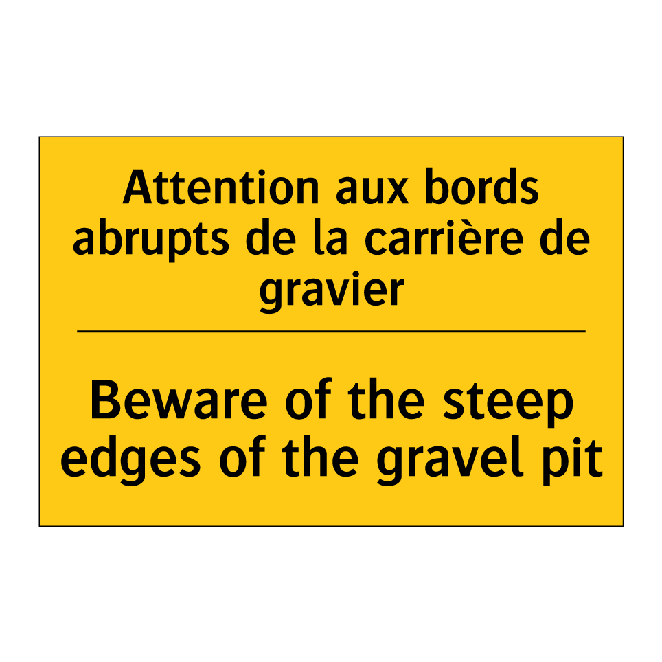 Attention aux bords abrupts de /.../ - Beware of the steep edges of the /.../