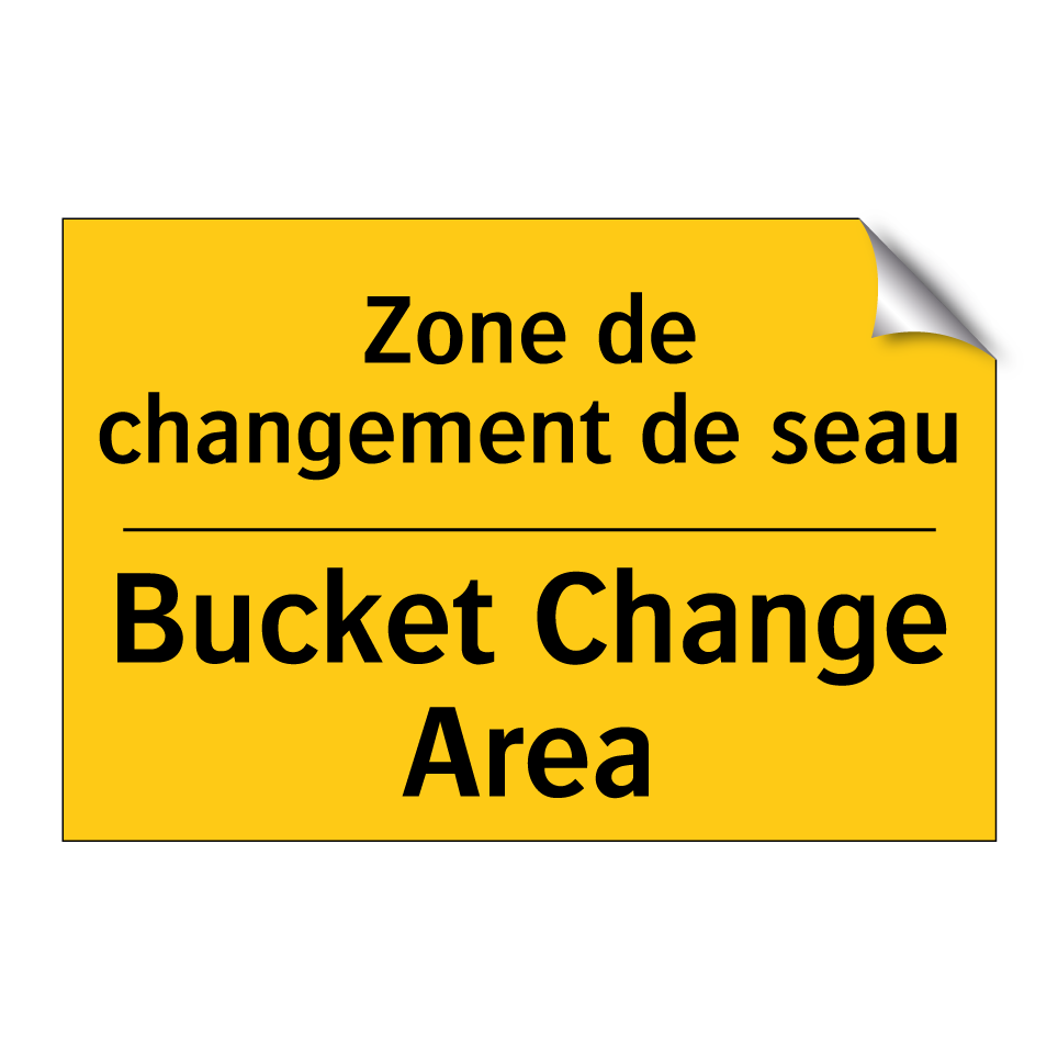 Zone de changement de seau - Bucket Change Area