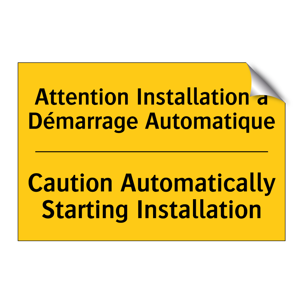 Attention Installation à Démarrage /.../ - Caution Automatically Starting /.../