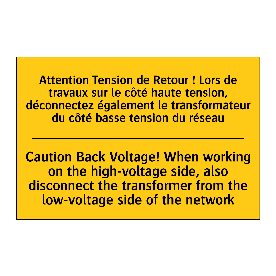 Attention Tension de Retour ! /.../ - Caution Back Voltage! When working /.../