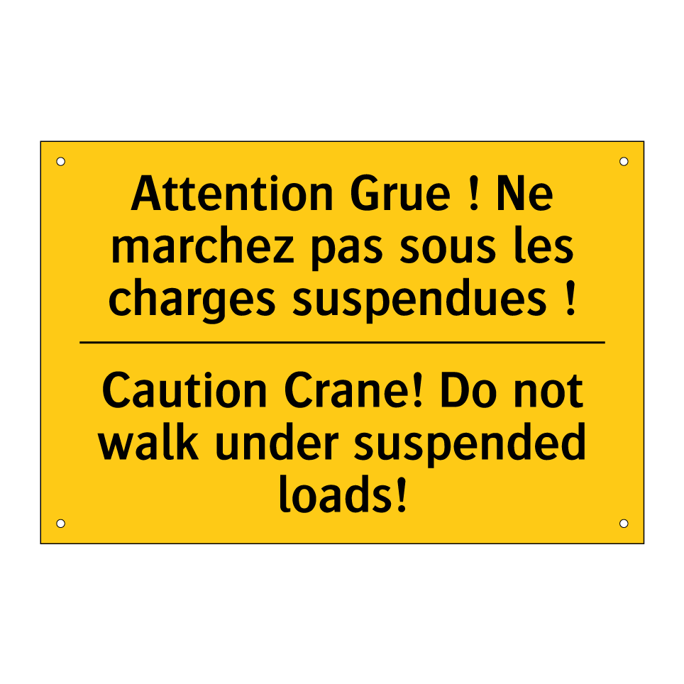 Attention Grue ! Ne marchez pas /.../ - Caution Crane! Do not walk under /.../