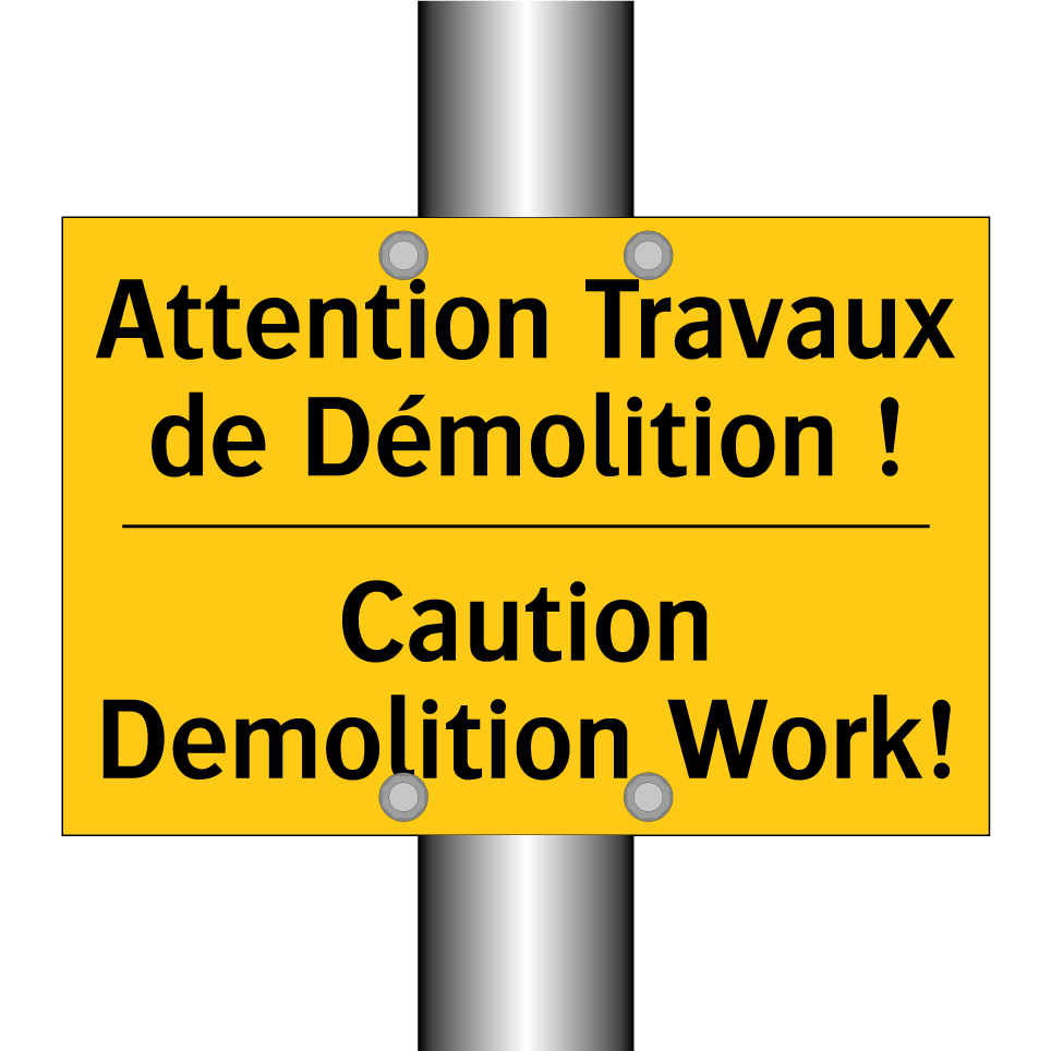 Attention Travaux de Démolition /.../ - Caution Demolition Work!