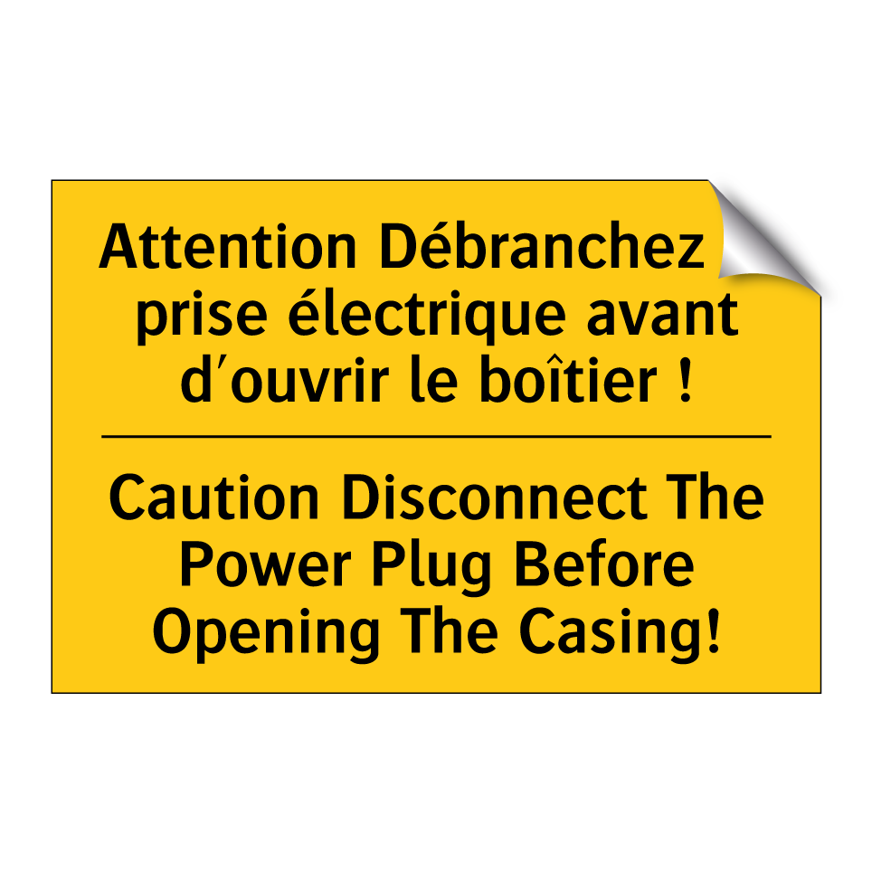 Attention Débranchez la prise /.../ - Caution Disconnect The Power Plug /.../