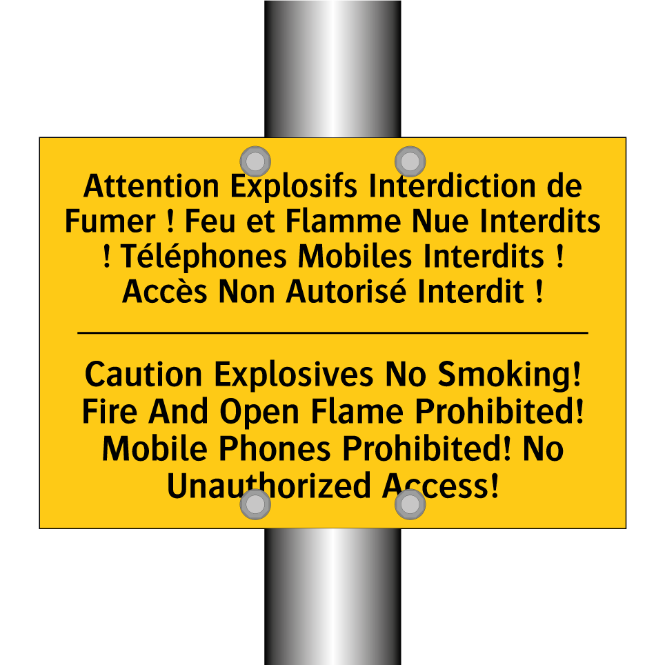 Attention Explosifs Interdiction /.../ - Caution Explosives No Smoking! /.../