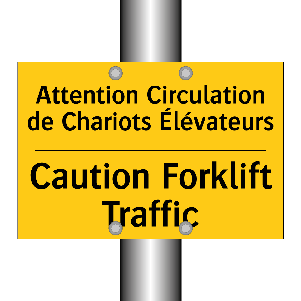 Attention Circulation de Chariots /.../ - Caution Forklift Traffic