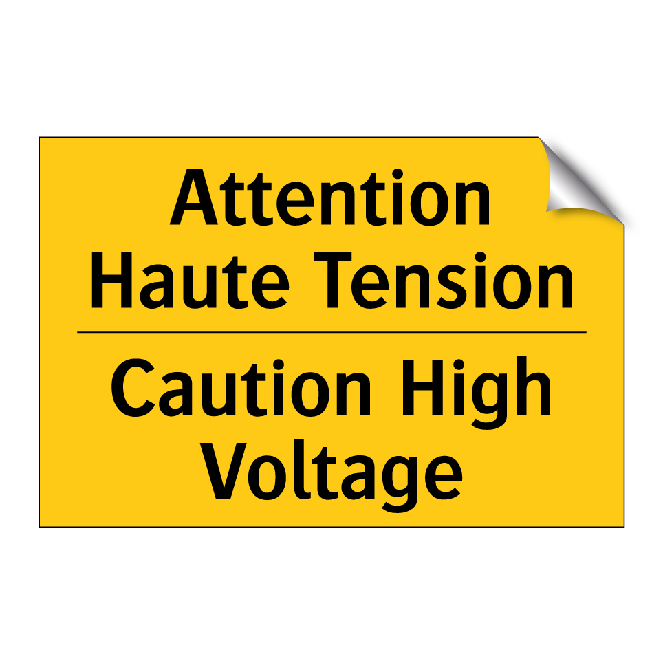 Attention Haute Tension - Caution High Voltage
