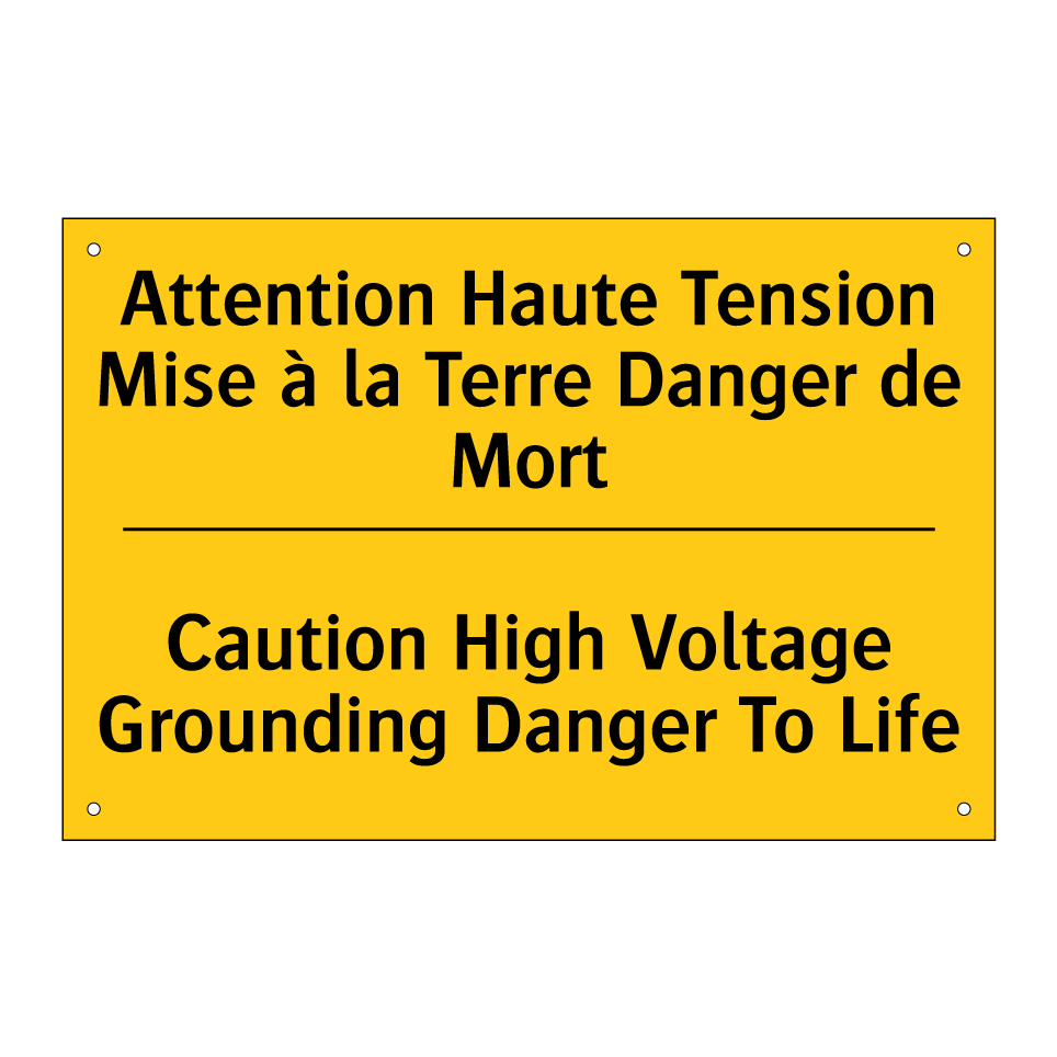 Attention Haute Tension Mise à /.../ - Caution High Voltage Grounding /.../