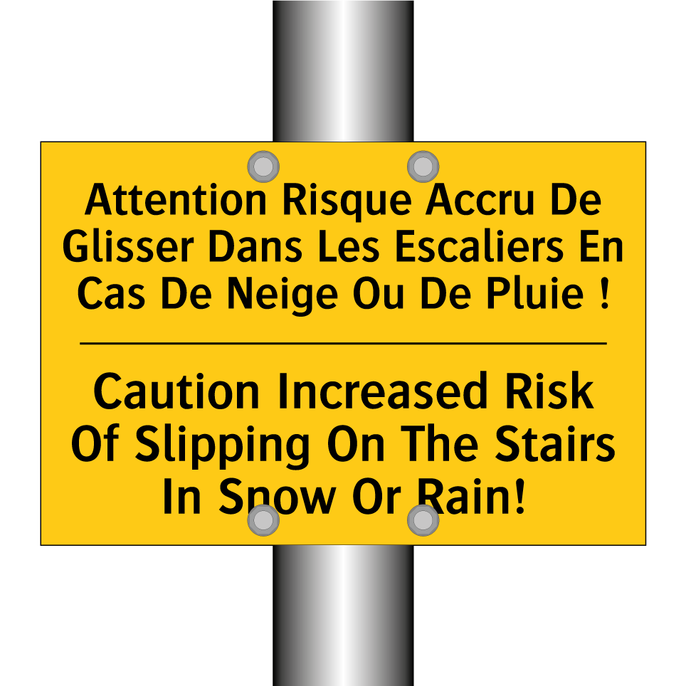Attention Risque Accru De Glisser /.../ - Caution Increased Risk Of Slipping /.../
