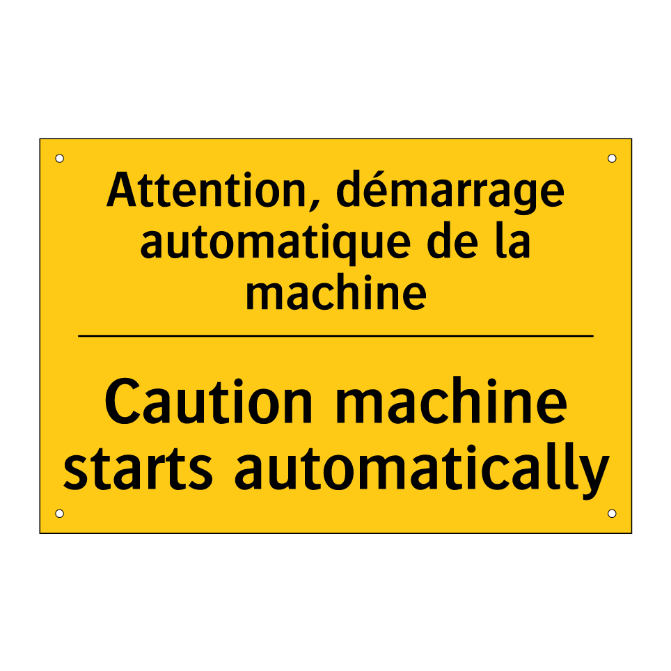 Attention, démarrage automatique /.../ - Caution machine starts automatically /.../