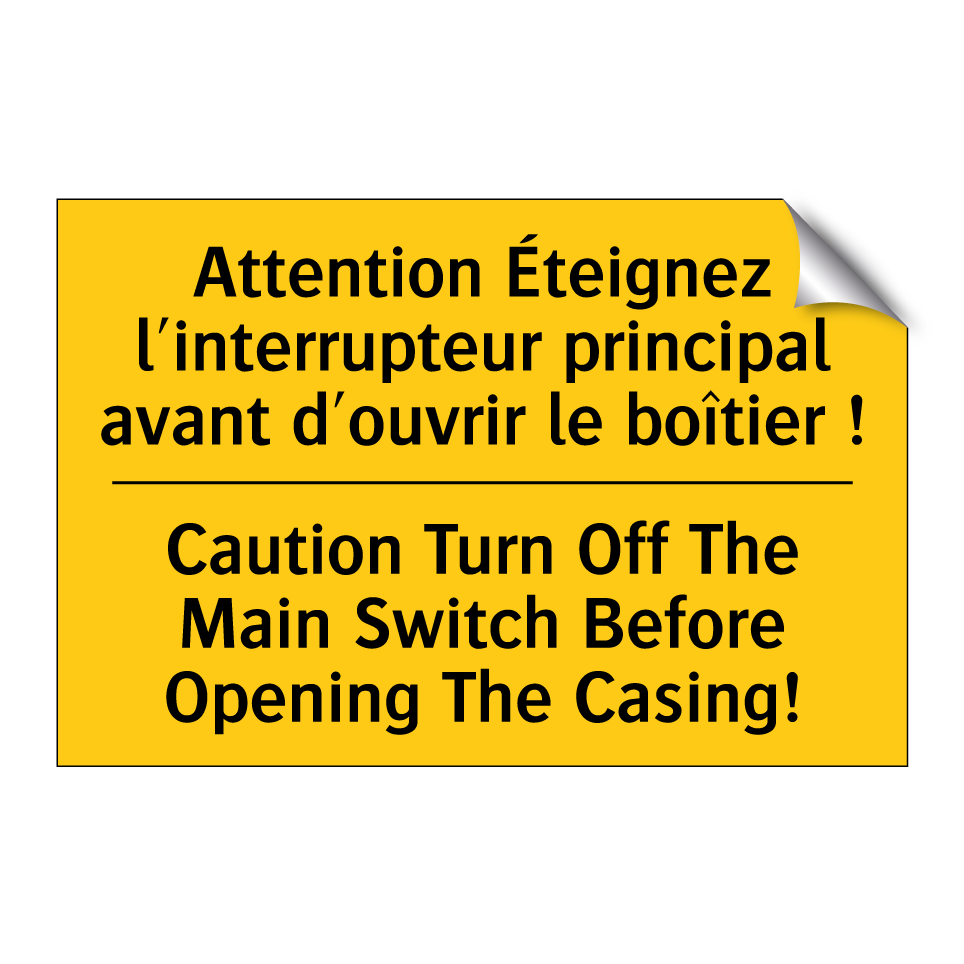 Attention Éteignez l'interrupteur /.../ - Caution Turn Off The Main Switch /.../