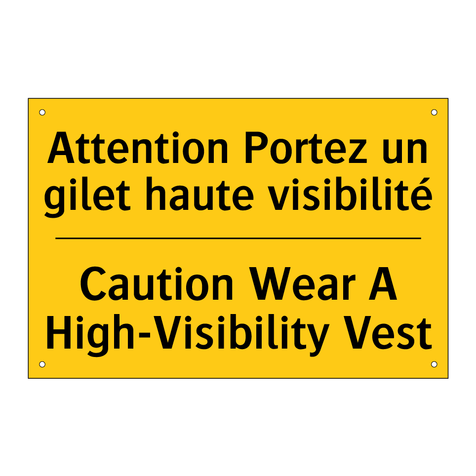 Attention Portez un gilet haute /.../ - Caution Wear A High-Visibility /.../
