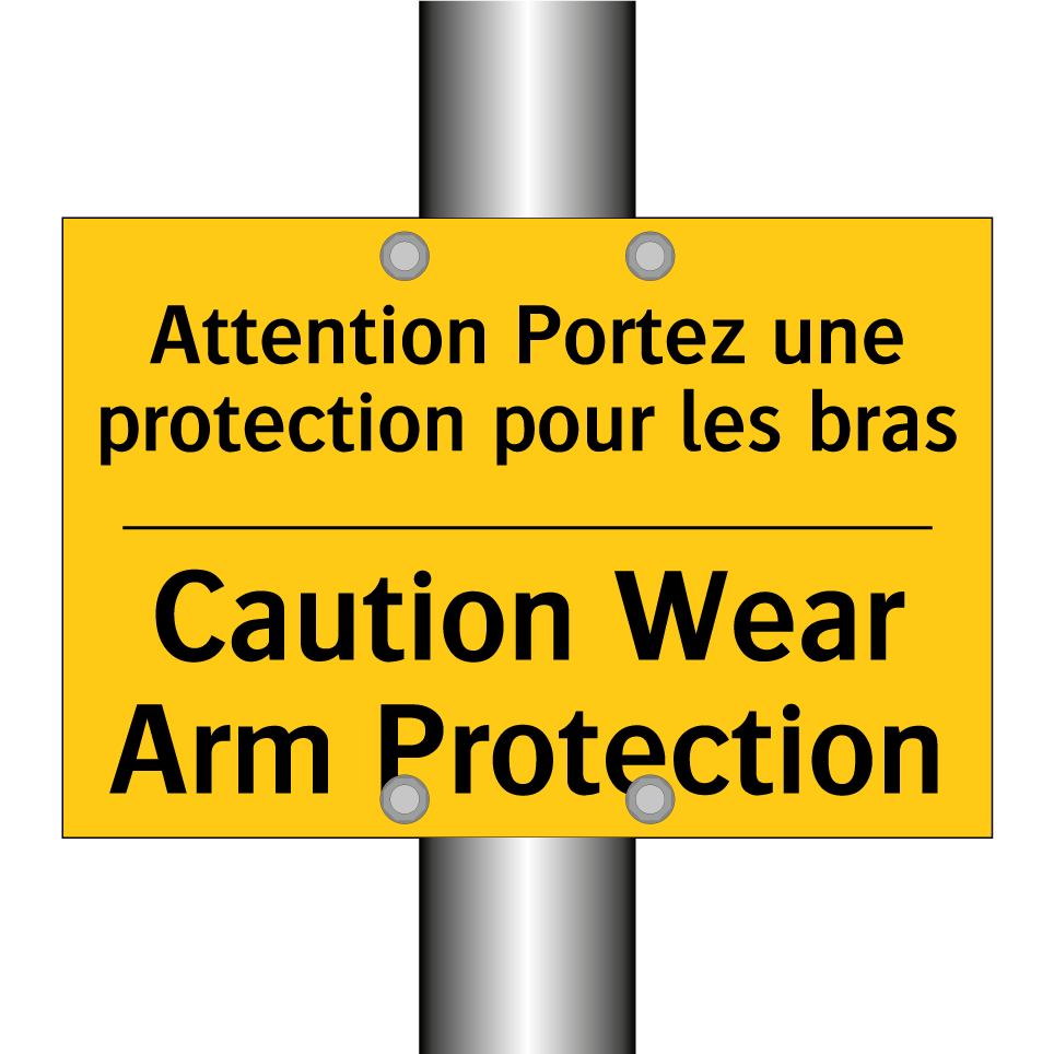 Attention Portez une protection /.../ - Caution Wear Arm Protection