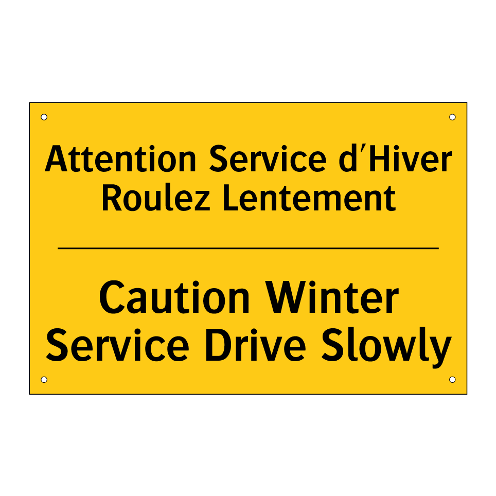 Attention Service d'Hiver Roulez /.../ - Caution Winter Service Drive Slowly /.../