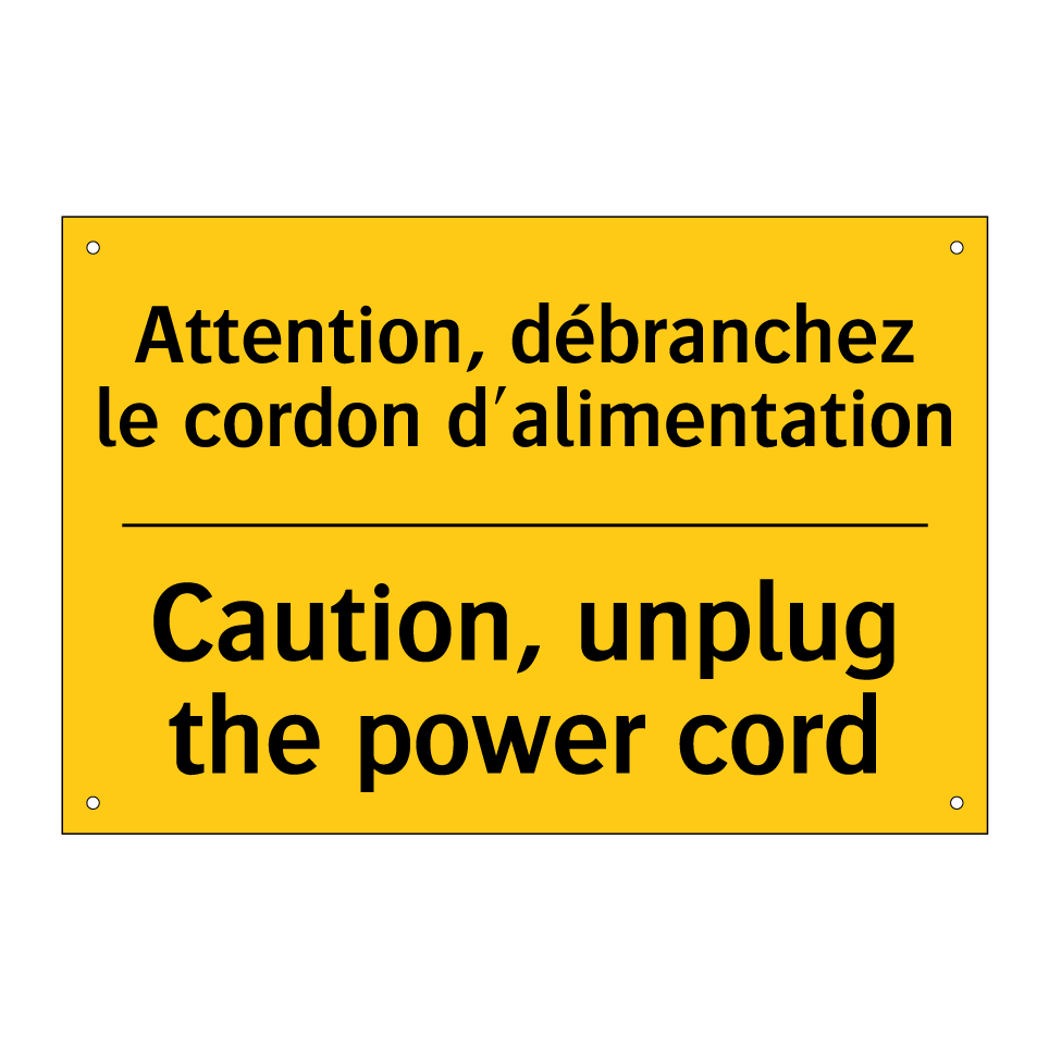Attention, débranchez le cordon /.../ - Caution, unplug the power cord
