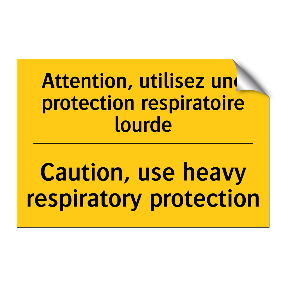 Attention, utilisez une protection /.../ - Caution, use heavy respiratory /.../