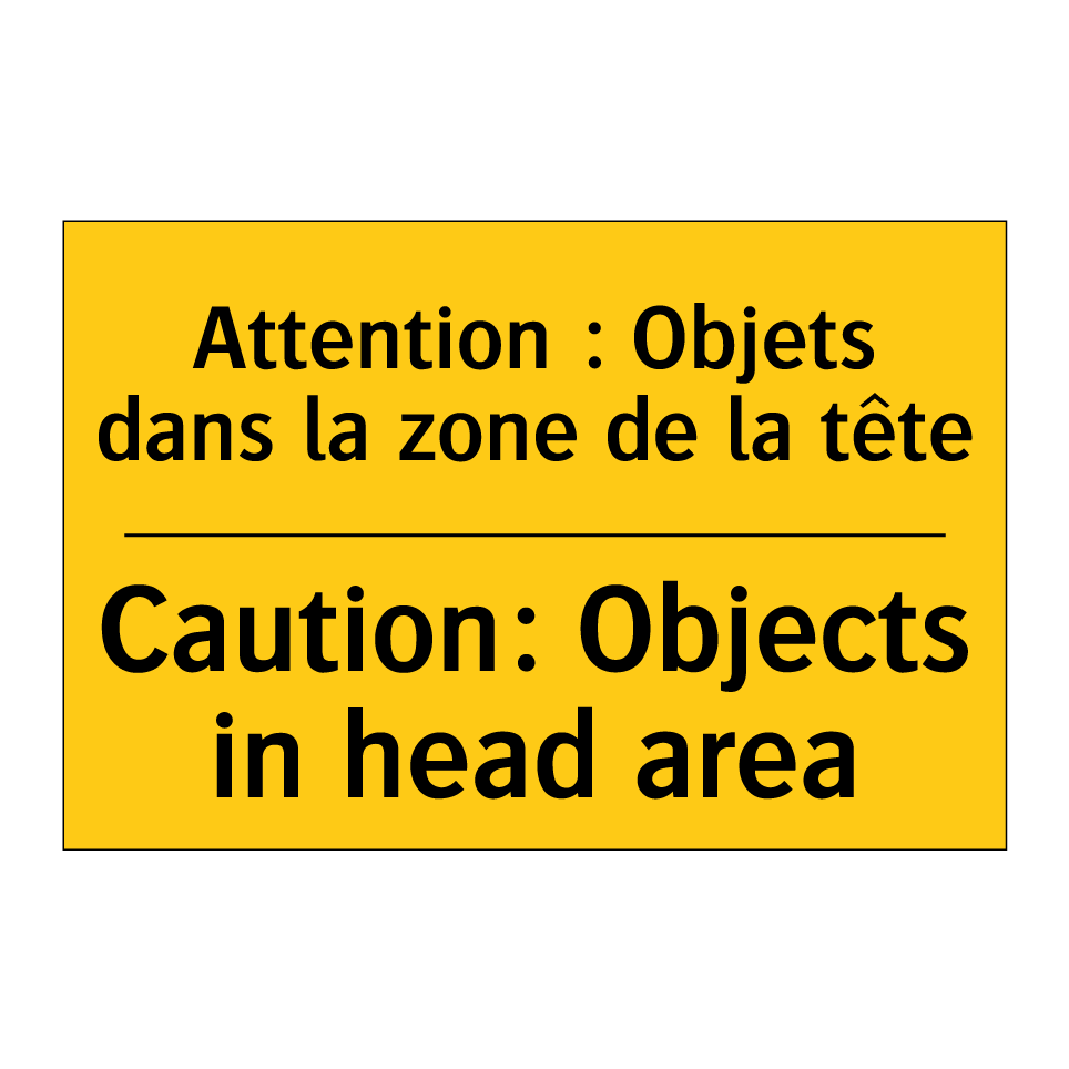 Attention : Objets dans la zone /.../ - Caution: Objects in head area