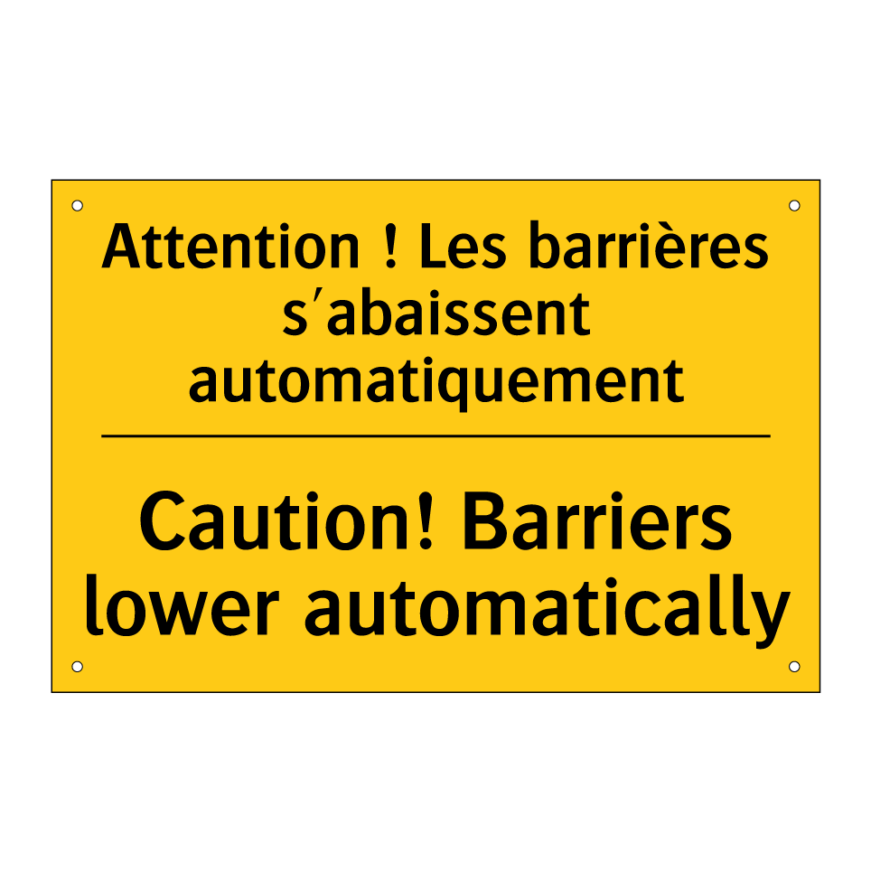 Attention ! Les barrières s'abaissent /.../ - Caution! Barriers lower automatically /.../