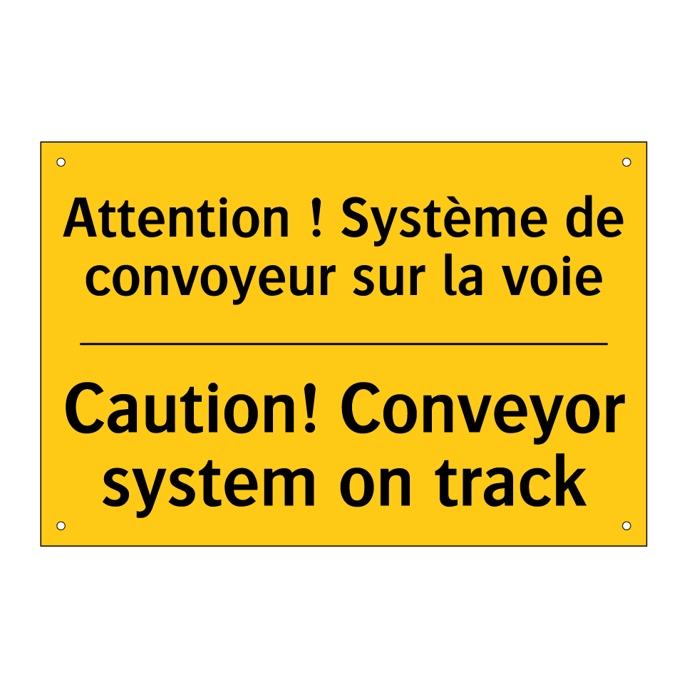 Attention ! Système de convoyeur /.../ - Caution! Conveyor system on track /.../