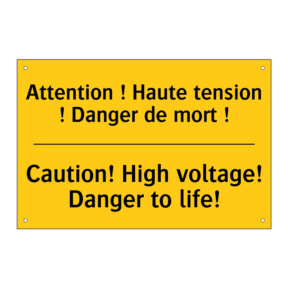 Attention ! Haute tension ! Danger /.../ - Caution! High voltage! Danger /.../