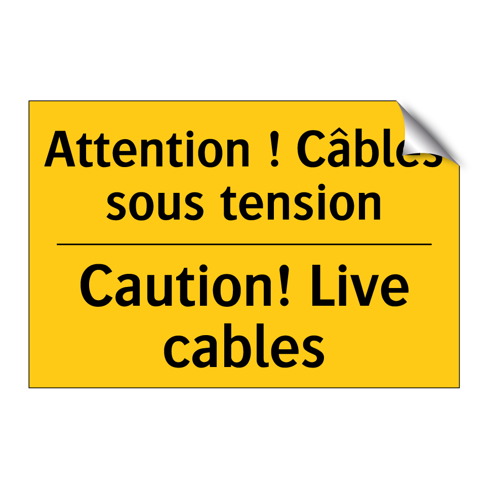Attention ! Câbles sous tension /.../ - Caution! Live cables