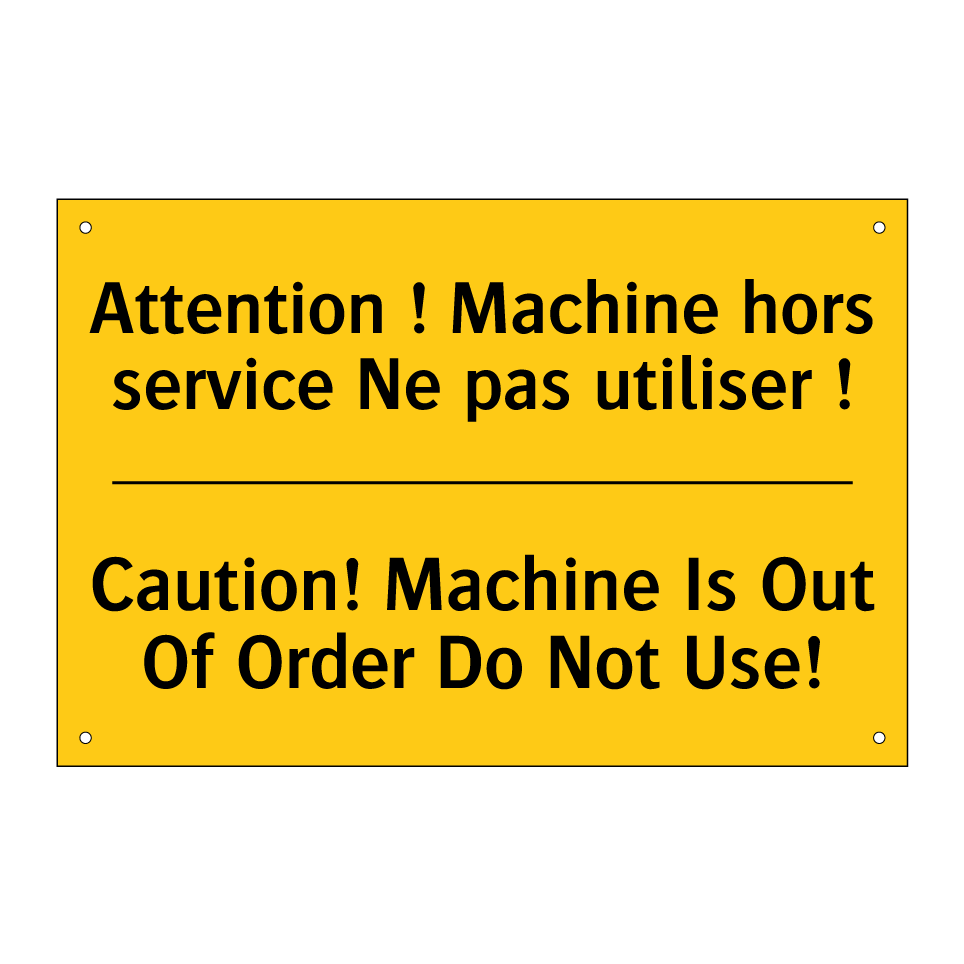 Attention ! Machine hors service /.../ - Caution! Machine Is Out Of Order /.../