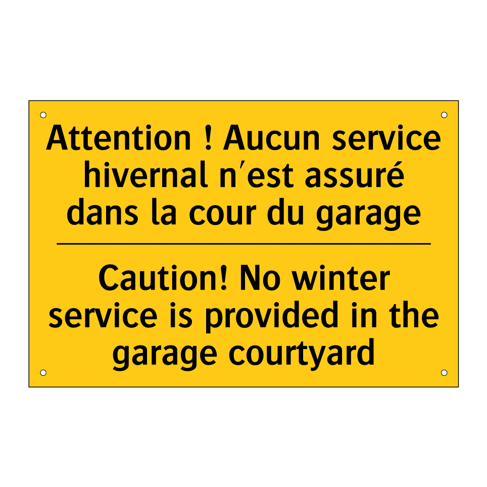 Attention ! Aucun service hivernal /.../ - Caution! No winter service is /.../
