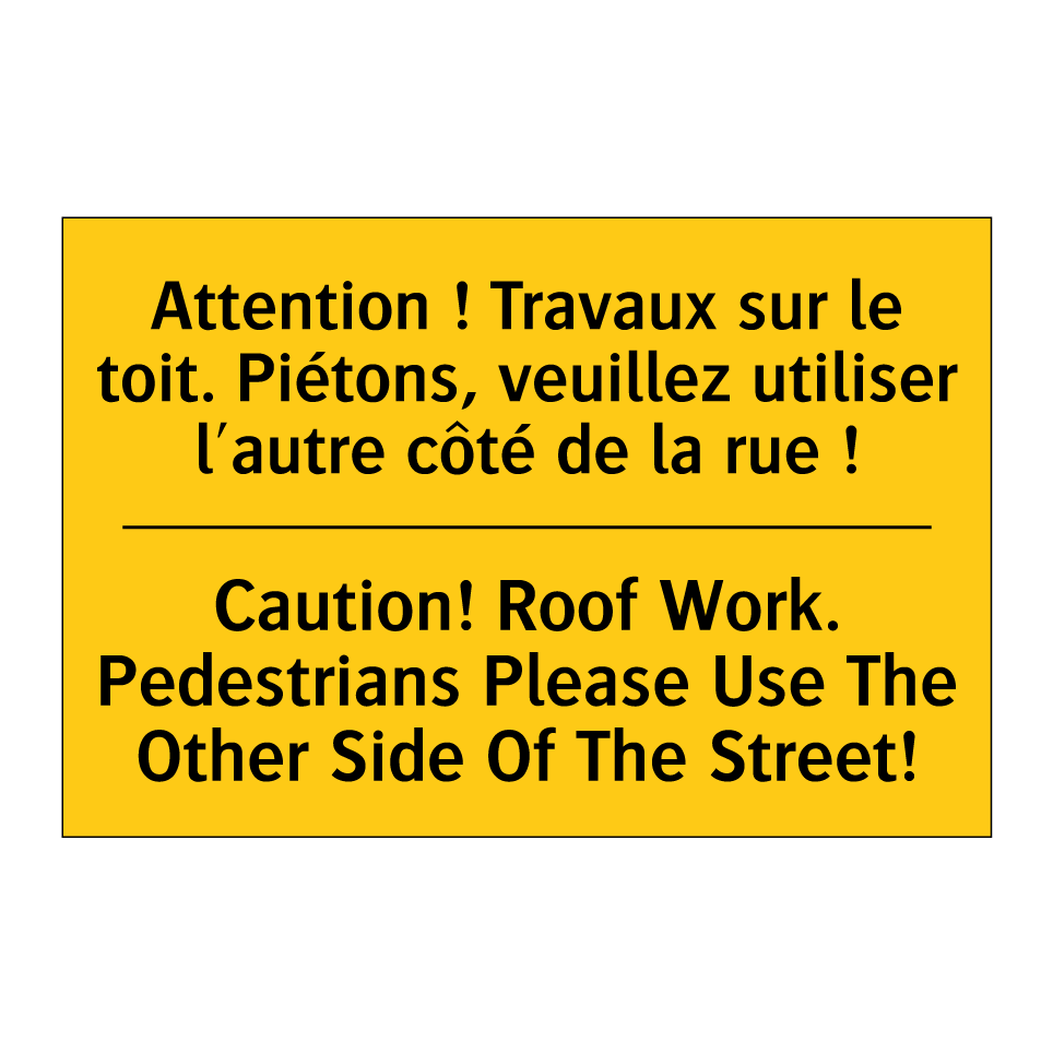 Attention ! Travaux sur le toit. /.../ - Caution! Roof Work. Pedestrians /.../