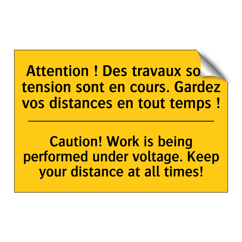 Attention ! Des travaux sous tension /.../ - Caution! Work is being performed /.../
