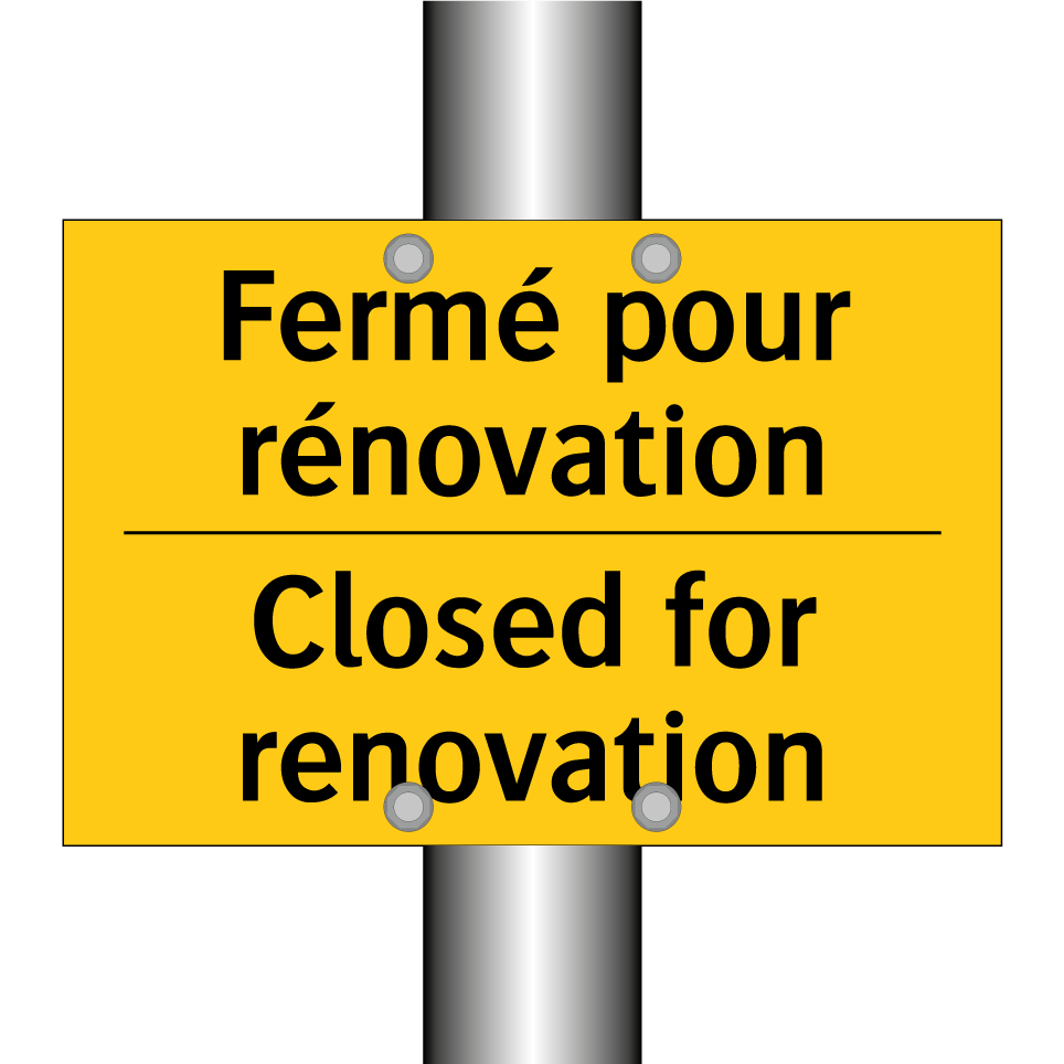 Fermé pour rénovation - Closed for renovation