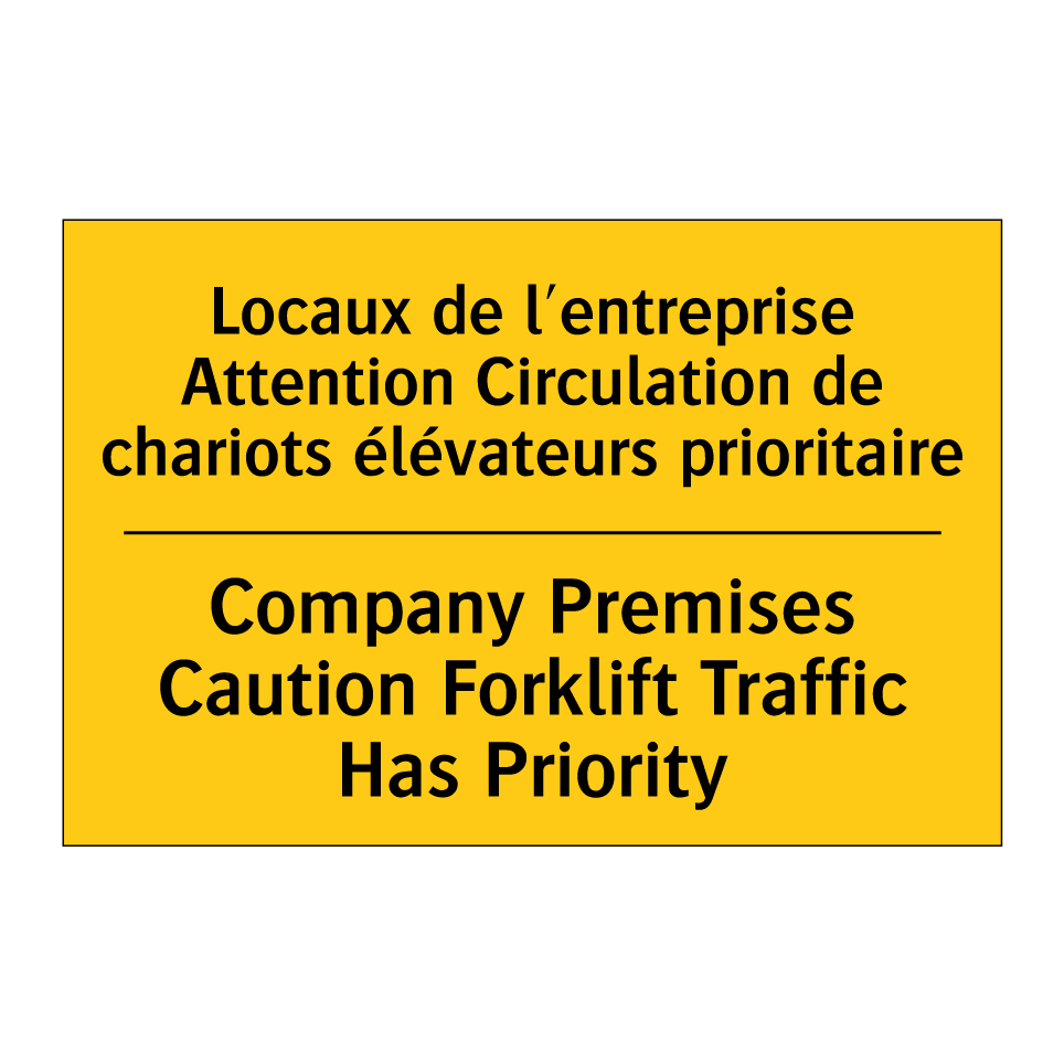 Locaux de l'entreprise Attention /.../ - Company Premises Caution Forklift /.../