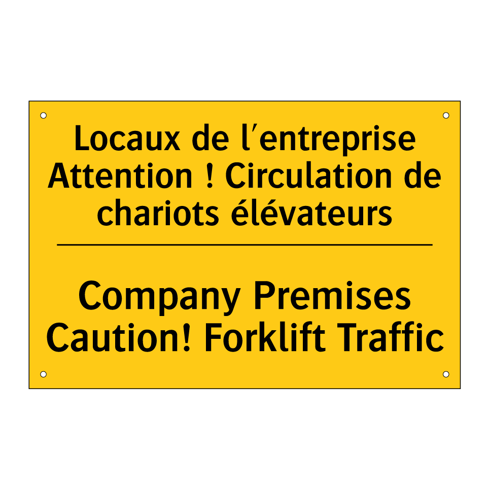 Locaux de l'entreprise Attention /.../ - Company Premises Caution! Forklift /.../