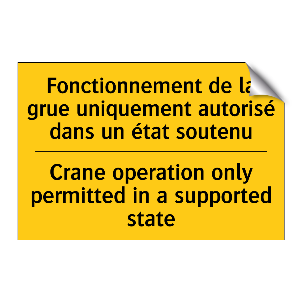 Fonctionnement de la grue uniquement /.../ - Crane operation only permitted /.../