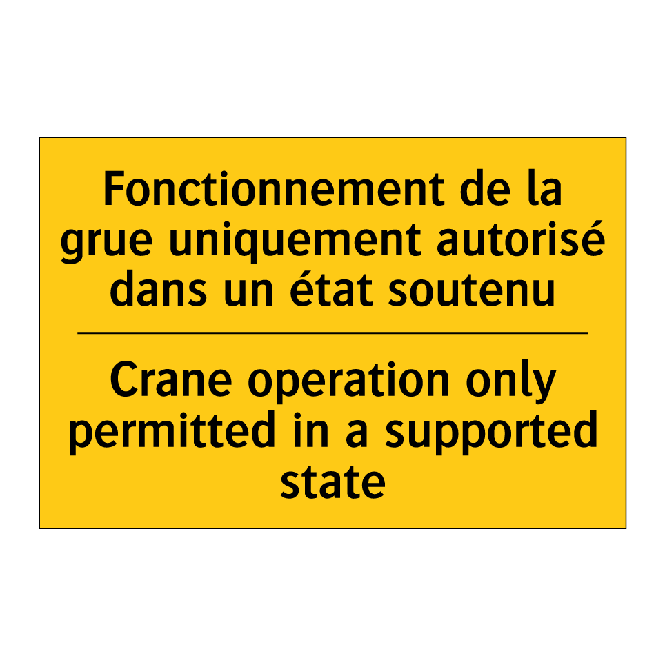 Fonctionnement de la grue uniquement /.../ - Crane operation only permitted /.../