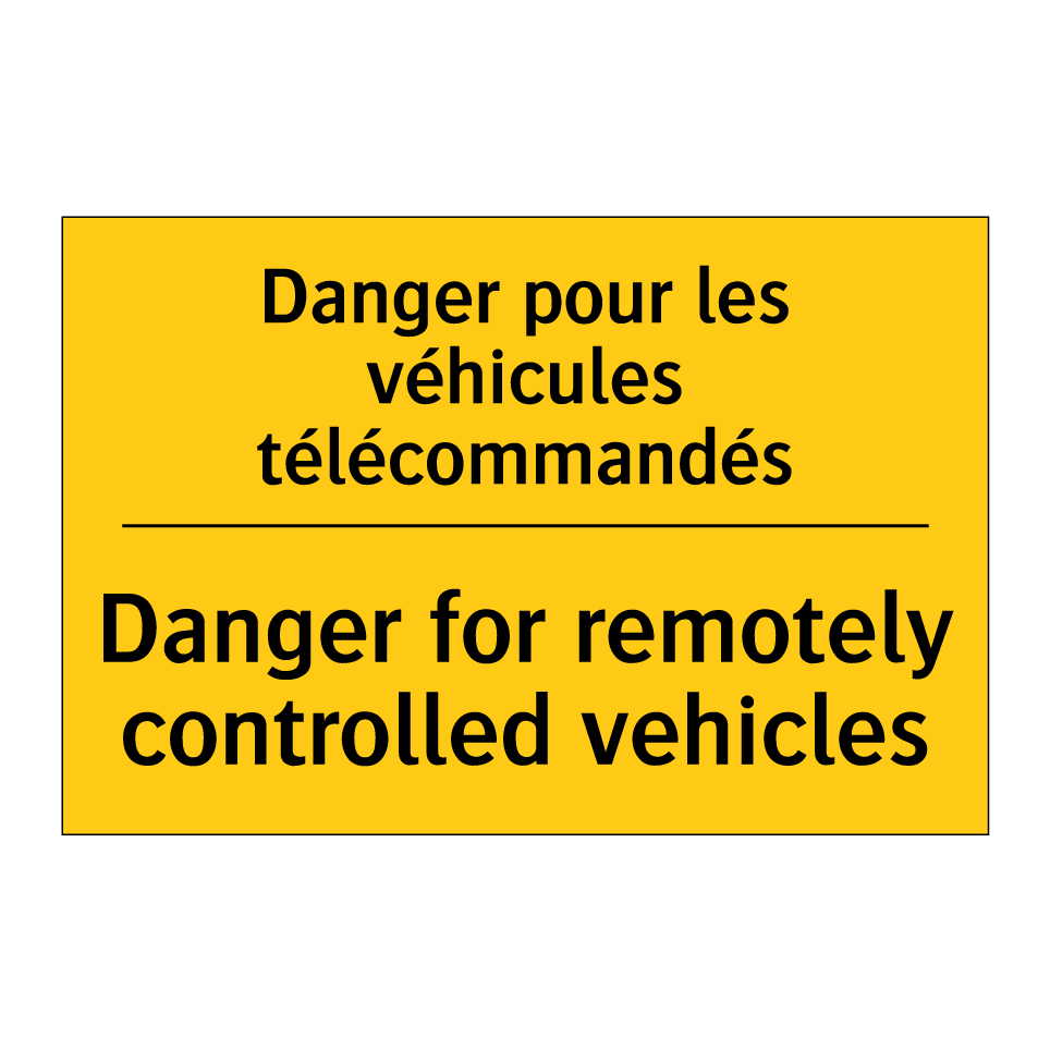 Danger pour les véhicules télécommandés /.../ - Danger for remotely controlled /.../