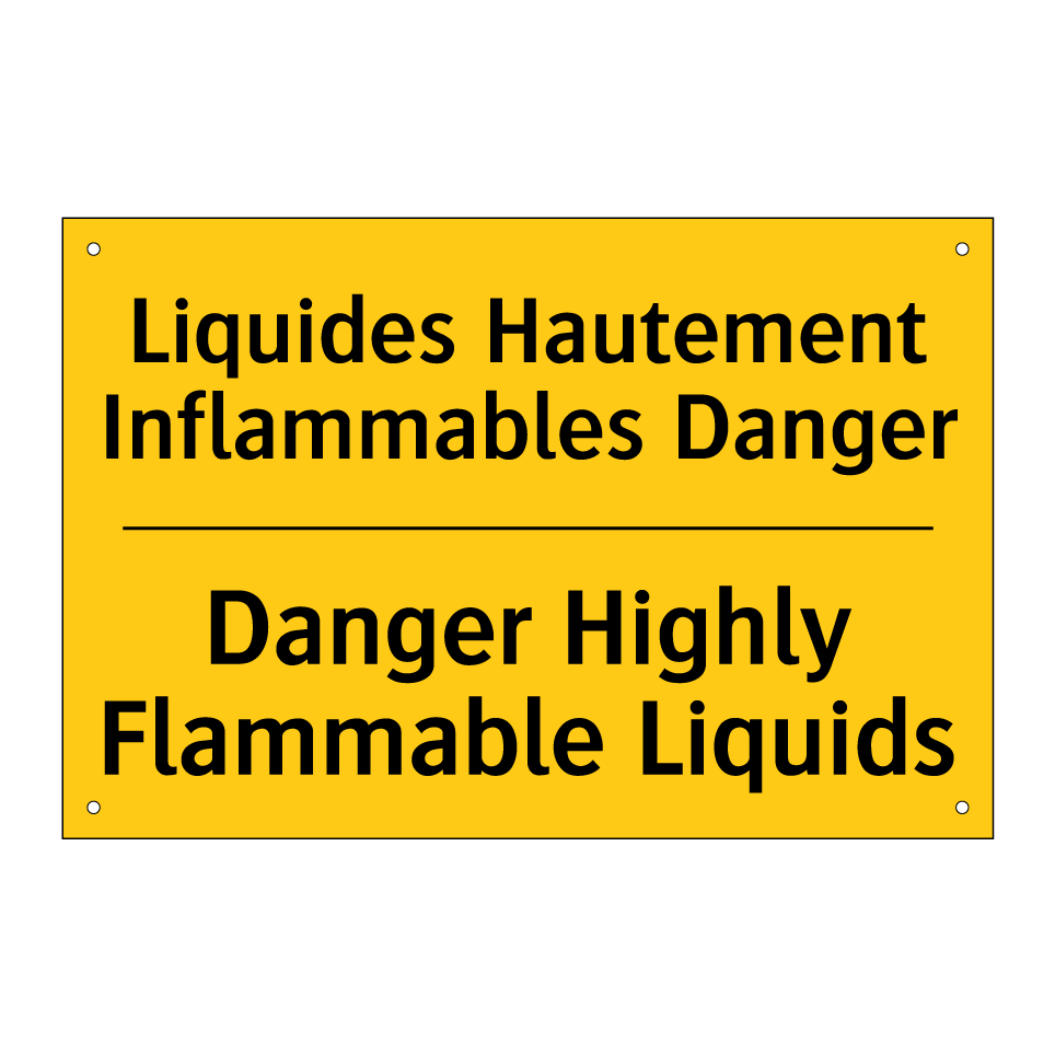 Liquides Hautement Inflammables /.../ - Danger Highly Flammable Liquids /.../