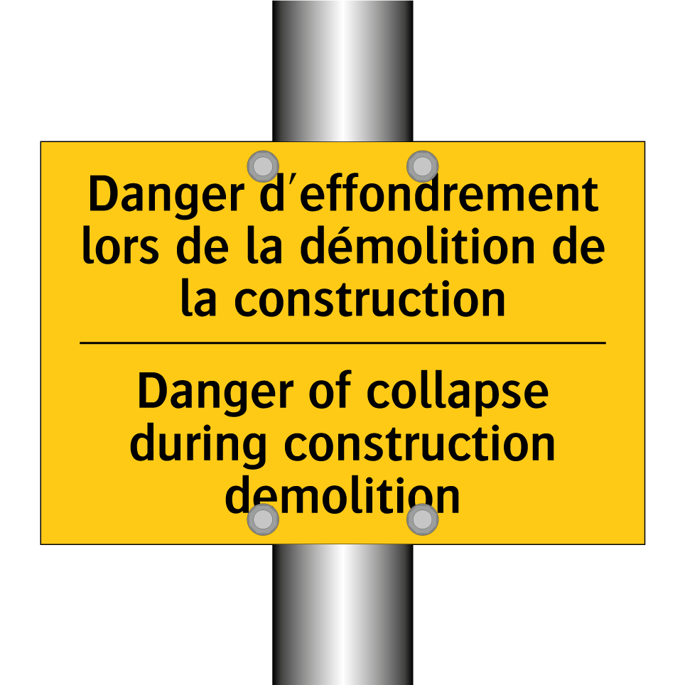 Danger d'effondrement lors de /.../ - Danger of collapse during construction /.../