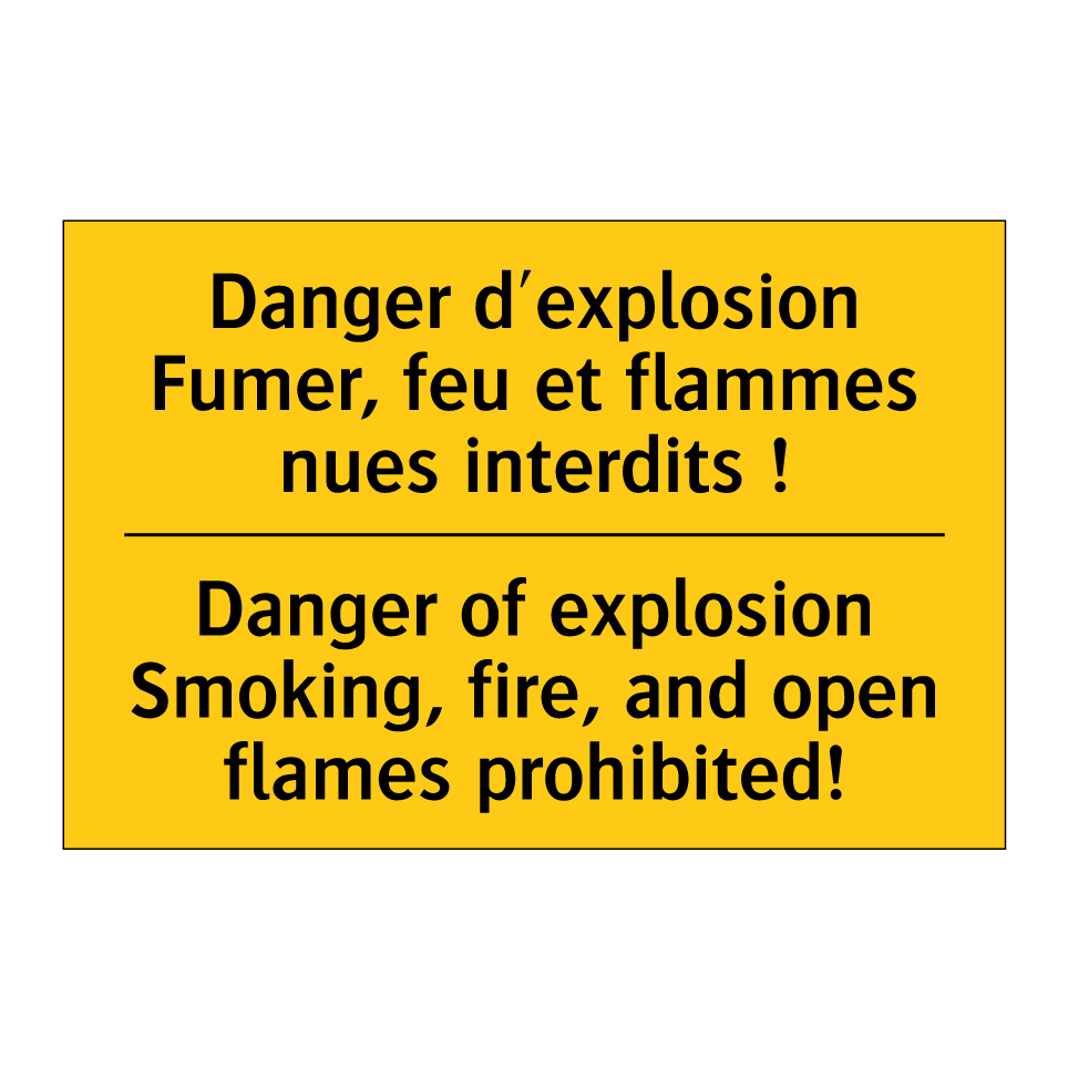Danger d'explosion Fumer, feu /.../ - Danger of explosion Smoking, fire, /.../