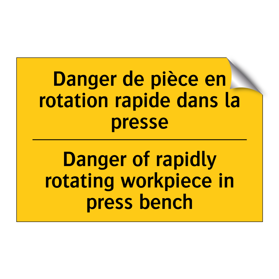 Danger de pièce en rotation rapide /.../ - Danger of rapidly rotating workpiece /.../