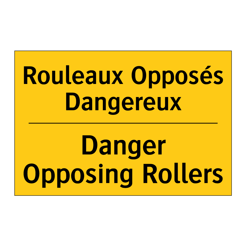 Rouleaux Opposés Dangereux - Danger Opposing Rollers