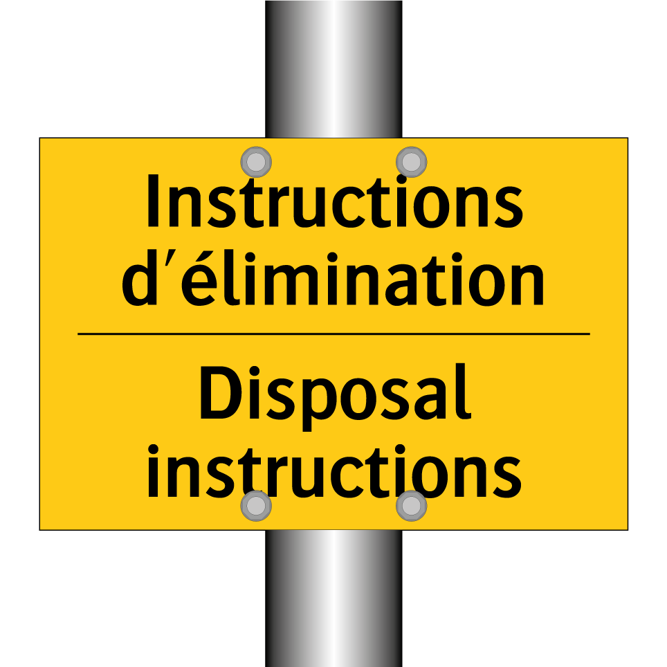 Instructions d'élimination - Disposal instructions