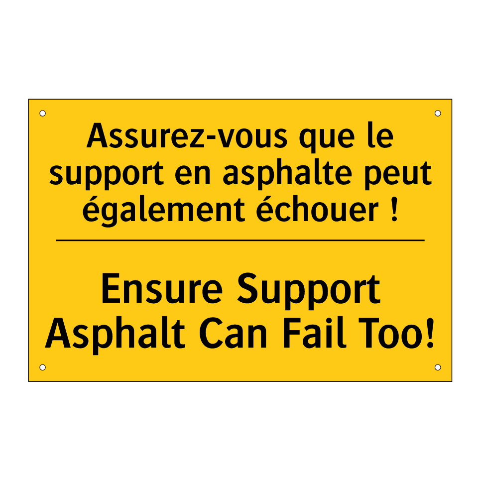 Assurez-vous que le support en /.../ - Ensure Support Asphalt Can Fail /.../