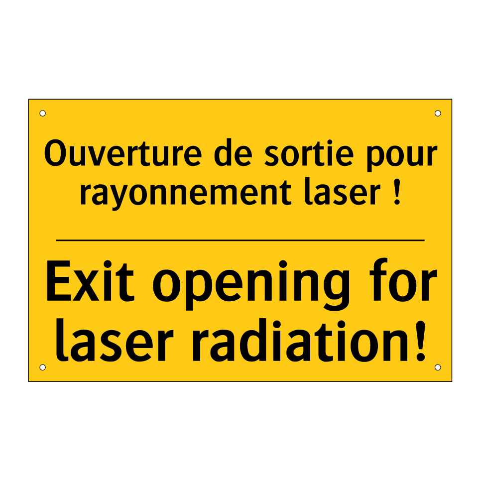 Ouverture de sortie pour rayonnement /.../ - Exit opening for laser radiation! /.../