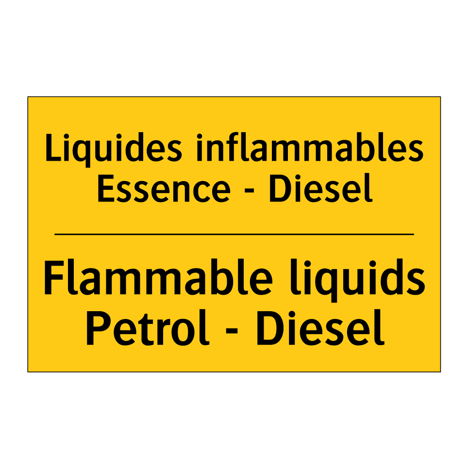 Liquides inflammables Essence /.../ - Flammable liquids Petrol - Diesel /.../