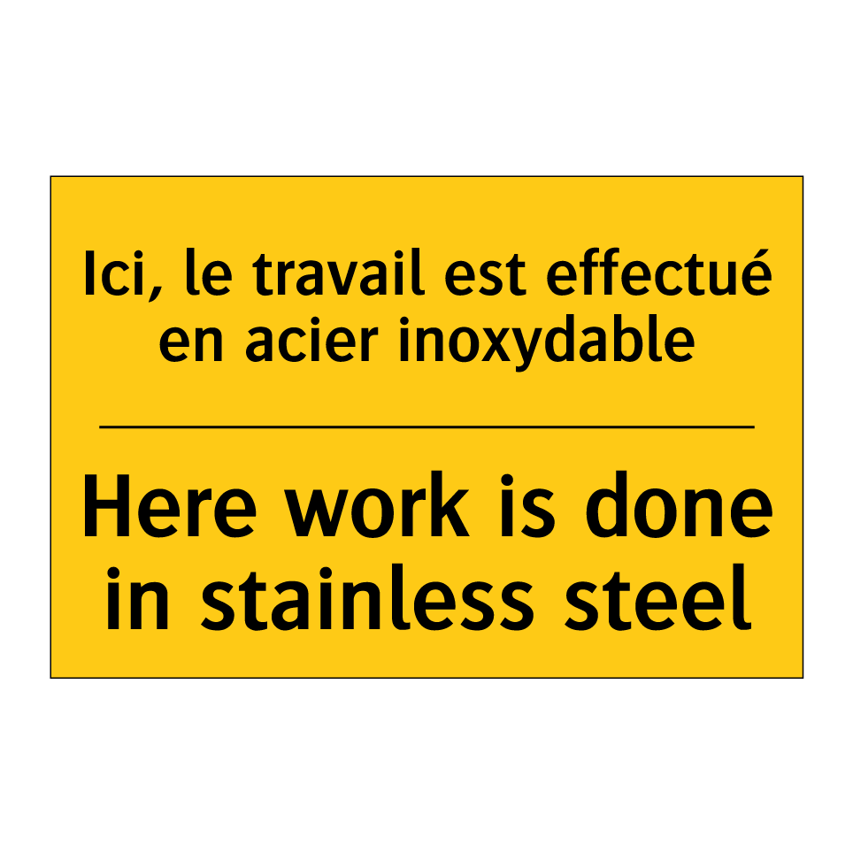 Ici, le travail est effectué en /.../ - Here work is done in stainless /.../