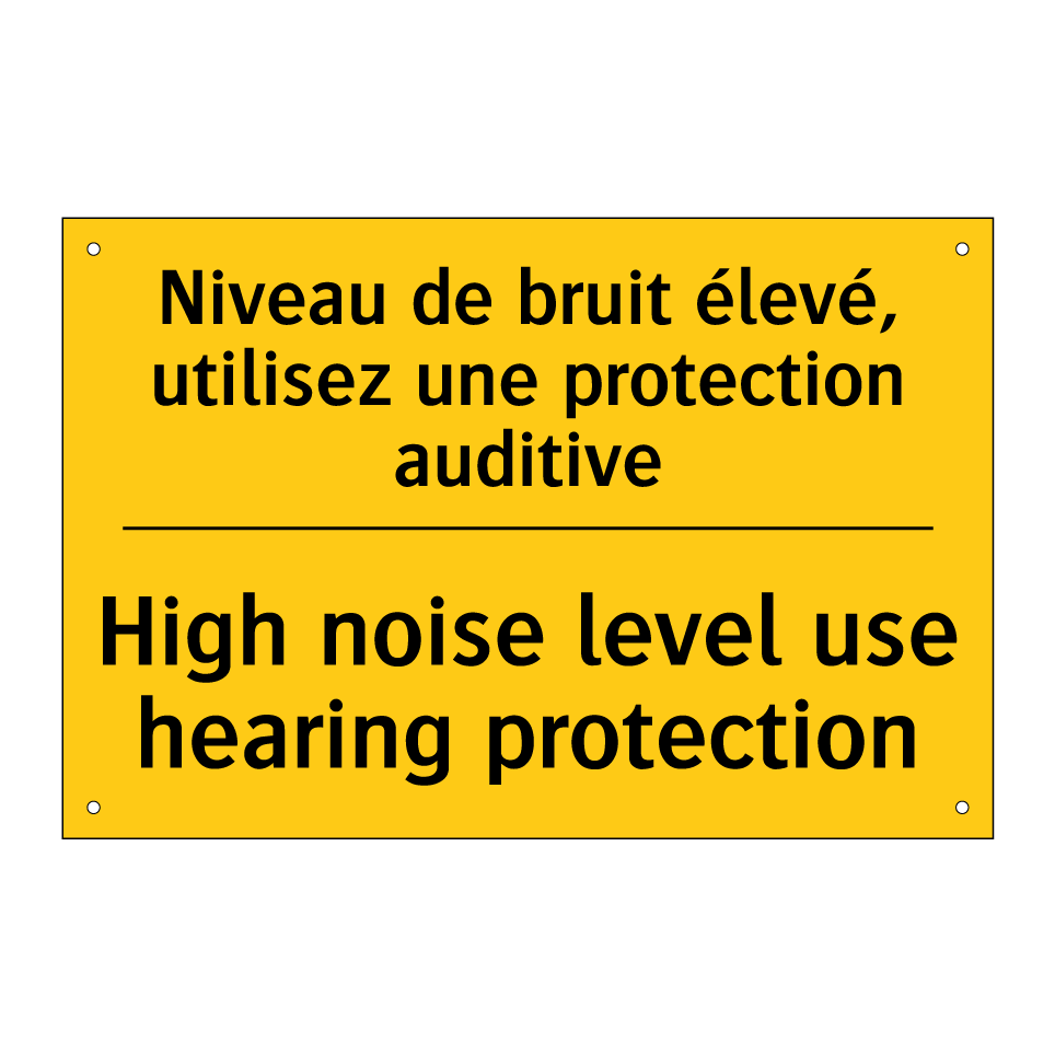 Niveau de bruit élevé, utilisez /.../ - High noise level use hearing protection /.../