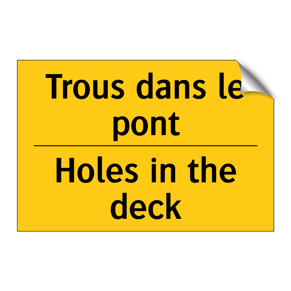 Trous dans le pont - Holes in the deck