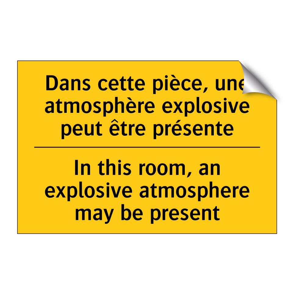 Dans cette pièce, une atmosphère /.../ - In this room, an explosive atmosphere /.../