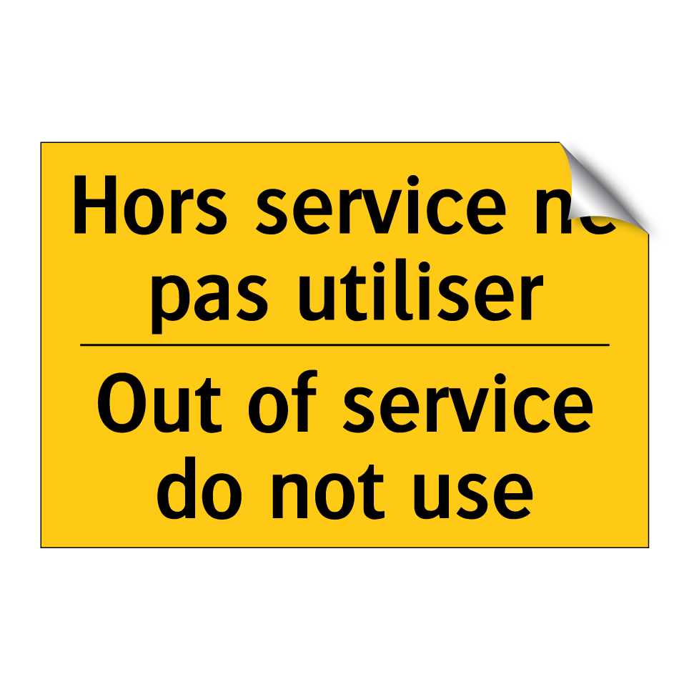 Hors service ne pas utiliser - Out of service do not use