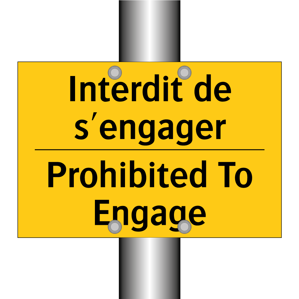 Interdit de s'engager - Prohibited To Engage