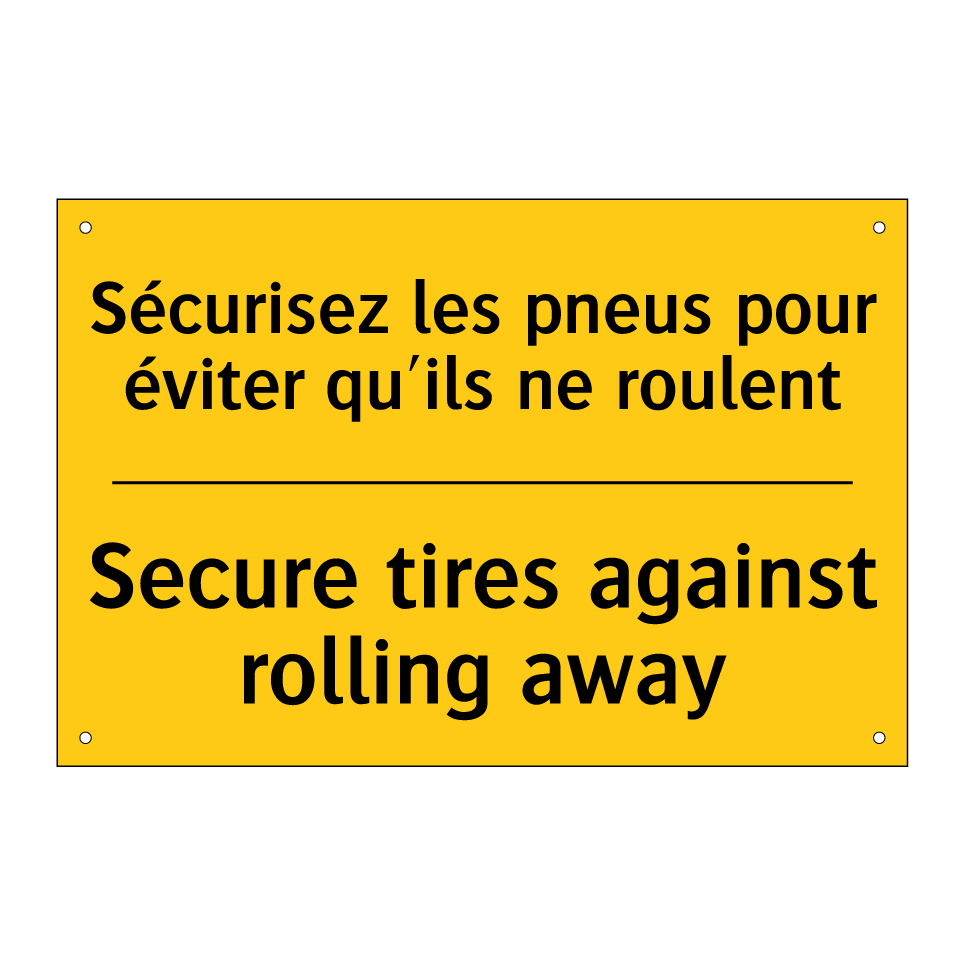 Sécurisez les pneus pour éviter /.../ - Secure tires against rolling away /.../